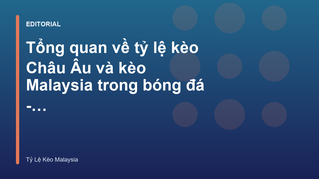 Bảng tỷ lệ kèo bóng đá trực tuyến